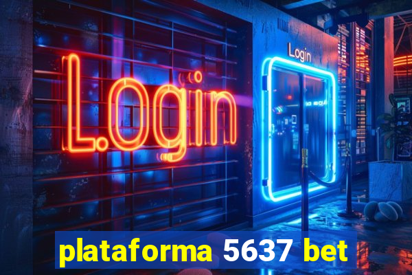 plataforma 5637 bet